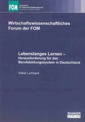 Cover: Lebenslanges Lernen - Herausforderung f&uuml;r das Berufsbildungssystem in Deutschland - Shaker