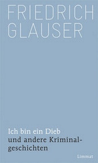 Enlarge image Cover: Ich bin ein Dieb - Limmat