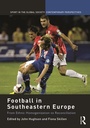 Cover: Football in Southeastern Europe - Routledge