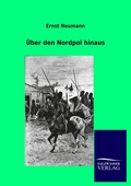 Cover: &Uuml;ber den Nordpol hinaus - Salzwasser Verlag