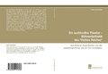 Cover: Ein zuchtvolles Theater - B&uuml;hnen&auml;sthetik des "Dritten Reiches" - S&uuml;dwestdeutscher Verlag f&uuml;r Hochschulschriften