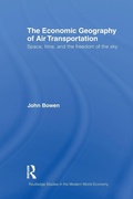 Cover: The Economic Geography of Air Transportation - Routledge