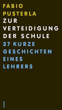 Enlarge image Cover: Zur Verteidigung der Schule - Limmat