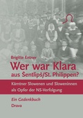 Cover: Wer war Klara aus Sentlips/St. Philippen? - Drava