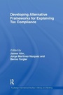 Cover: Developing Alternative Frameworks for Explaining Tax Compliance - Routledge
