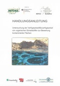 Cover: HANDLUNGSANLEITUNG - Untersuchung der Verf&uuml;gbarkeit/Bioverf&uuml;gbarkeit von organischen Schadstoffen zur Bewertung kontaminierter Fl&auml;chen - Shaker