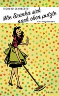 Cover: Wie Branka sich nach oben putzte - Drava