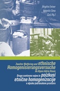 Cover: Zweiter Weltkrieg und ethnische Homogenisierungsversuche im Alpen-Adria-Raum &middot; Druga svetovna vojna in poizkusi etnicne homogenizacije v alpsko-jadranskem prostoru - Drava