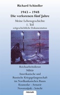 Cover: 1943 - 1948 Die verlorenen f&uuml;nf Jahre - novum Verlag
