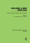 Cover: Building A New Heritage (RLE Tourism) - Routledge