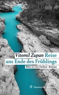 Cover: Reise ans Ende des Fr&uuml;hlings - Drava
