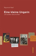 Cover: Eine kleine Ungarin und andere Geschichten - Limmat