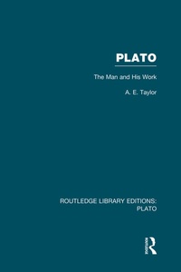 Enlarge image Cover: Plato: The Man and His Work (RLE: Plato) - Routledge