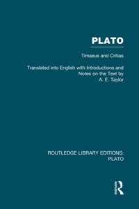 Enlarge image Cover: Plato: Timaeus and Critias (RLE: Plato) - Routledge