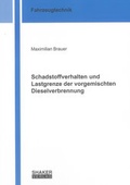 Cover: Schadstoffverhalten und Lastgrenze der vorgemischten Dieselverbrennung - Shaker