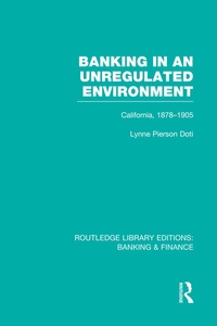Bild vergrößern Bild: Banking in an Unregulated Environment (RLE Banking & Finance) - Routledge