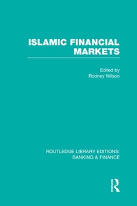 Enlarge image Cover: Islamic Financial Markets (RLE Banking & Finance) - Routledge