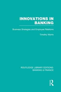 Enlarge image Cover: Innovations in Banking (RLE:Banking & Finance) - Routledge