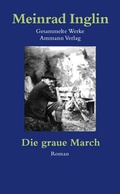 Cover: Gesammelte Werke in Einzelausgaben / Die graue March - Limmat