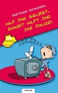 Cover: Hilf dir selbst, sonst hilft dir die Polizei - novum Verlag