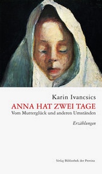 Enlarge image Cover: Anna hat zwei Tage - Bibliothek der Provinz