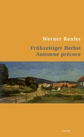 Cover: Fr&uuml;hzeitiger Herbst /Automne pr&eacute;coce - Limmat