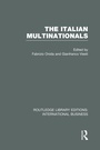 Cover: The Italian Multinationals (RLE International Business) - Routledge