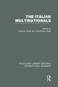 Enlarge image Cover: The Italian Multinationals (RLE International Business) - Routledge