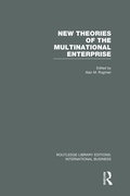 Cover: New Theories of the Multinational Enterprise (RLE International Business) - Routledge