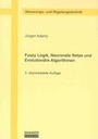 Cover: Fuzzy Logik, Neuronale Netze und Evolution&auml;re Algorithmen - Shaker