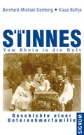 Cover: Die Stinnes - Vom Rhein in die Welt - SIGNUM Wien