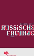 Cover: Russische Freunde - Limmat