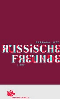 Abbildung von: Russische Freunde - Limmat