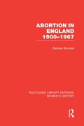 Cover: Abortion in England 1900-1967 - Routledge