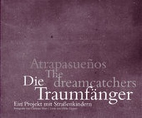 Abbildung von: Die Traumfänger | Atrapasueños | The dreamcatchers - Bibliothek der Provinz