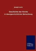 Cover: Geschichte der Kirche - Salzwasser Verlag