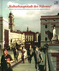 Abbildung von: Kulturhauptstadt des Führers - Bibliothek der Provinz