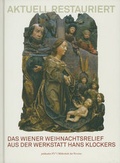 Cover: Das Wiener Weihnachtsrelief aus der Werkstatt Hans Klockers - Bibliothek der Provinz