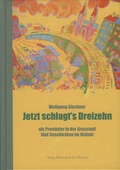 Cover: Jetzt schlagt's dreizehn - Bibliothek der Provinz