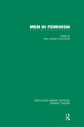 Cover: Men in Feminism (RLE Feminist Theory) - Routledge