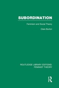 Cover: Subordination (RLE Feminist Theory) - Routledge