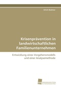 Cover: Krisenpr&auml;vention in landwirtschaftlichen Familienunternehmen - S&uuml;dwestdeutscher Verlag f&uuml;r Hochschulschriften AG  Co. KG