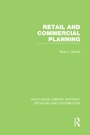 Cover: Retail and Commercial Planning (RLE Retailing and Distribution) - Routledge