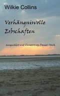 Cover: Verh&auml;ngnisvolle Erbschaften - BoD - Books on Demand