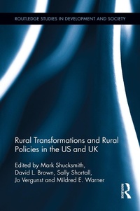 Enlarge image Cover: Rural Transformations and Rural Policies in the US and UK - Routledge