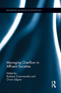 Enlarge image Cover: Managing Overflow in Affluent Societies - Routledge