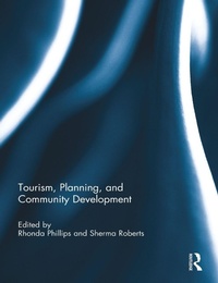 Enlarge image Cover: Tourism, Planning, and Community Development - Routledge