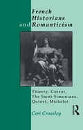 Cover: French Historians and Romanticism - Routledge