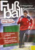Cover: Fu&szlig;ball - Erfolgsfaktor Kondition - Meyer & Meyer