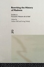 Cover: Rewriting the History of Madness - Routledge